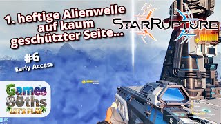 StarRupture Early Access #6 - Erste heftige Alien Welle - Basiskern Upgrade 1 - Games80ths