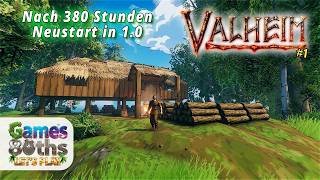 Nach 380h JETZT VALHEIM 1.0