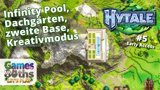 HYTALE #5 - Landwirtschaft auf dem Dach, Infinity Pool, zweite Base, Kreativmodus - Games80ths