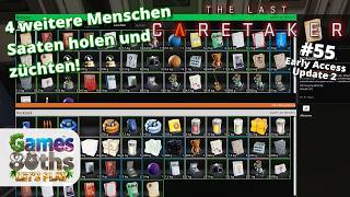 THE LAST CARETAKER #55 - Vier neue Menschen holen und züchten  - Games80ths