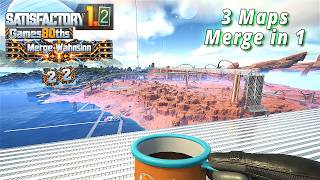 MERGE WAHNSINN - 3 MAPS zusammengeführt | Satisfactory 1.2 Merge-Wahnsinn #22