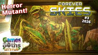 FOREVER SKIES #3 - Mutierte Horror Viecher - Noahs Geheimnisse - Neue Forschung - Games80ths